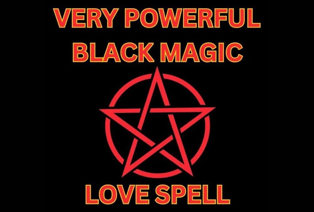 Powerful Black Magic Spells